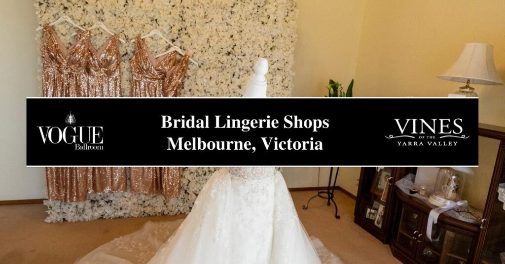 Bridal Lingerie Shops Melbourne, Victoria- COSMO