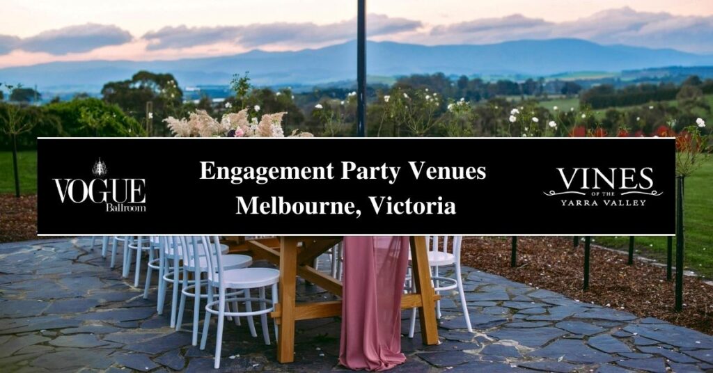 Engagement Party Venues Melbourne, Victoria- COSMO